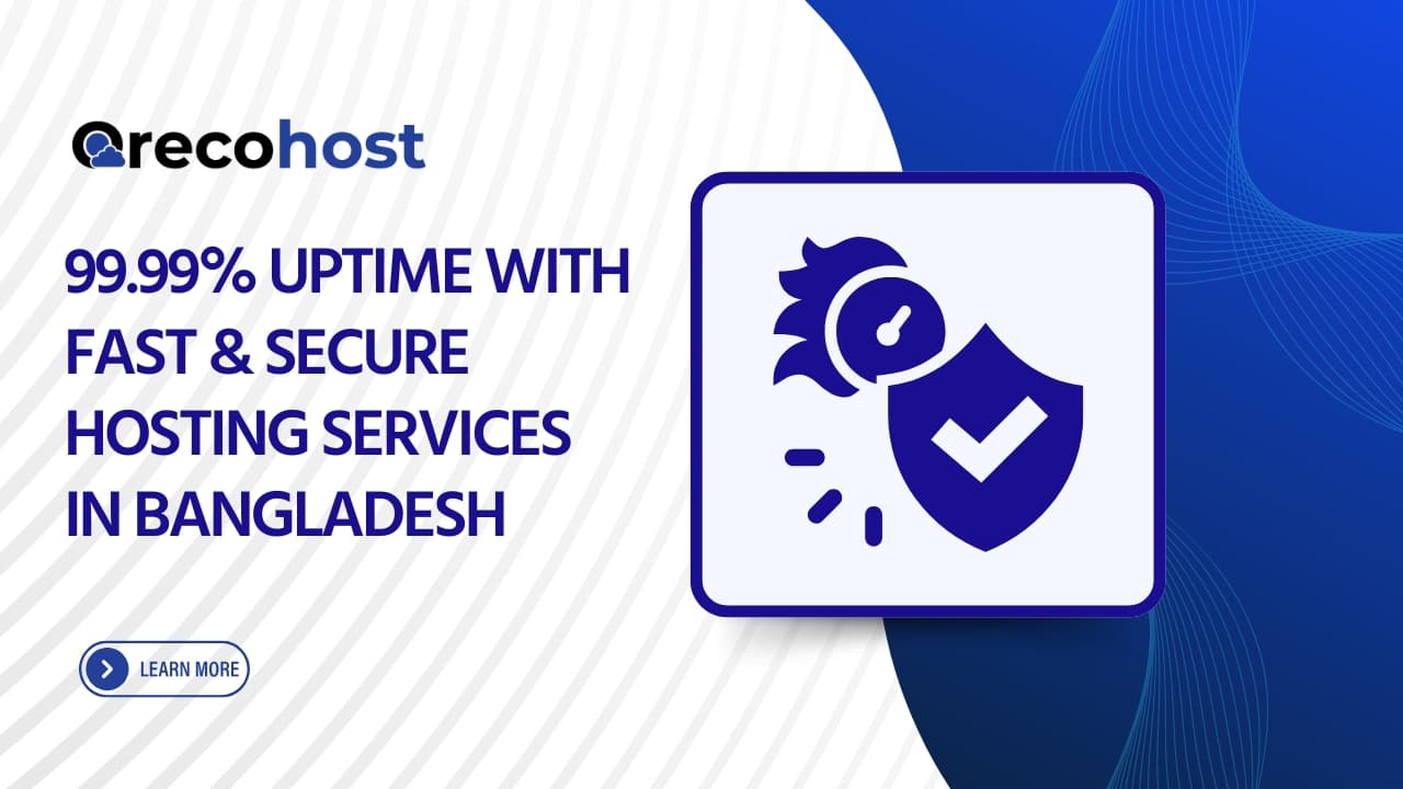 OrecoHost : 99.99% Uptime with Fast &amp; Secure Hosting Services in Bangladesh